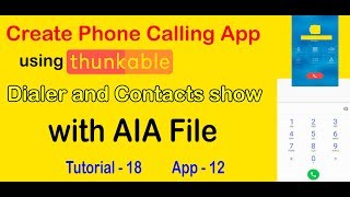 How to create Dialer and Phone Call app || With AIA file || Step by Step Process screenshot 2