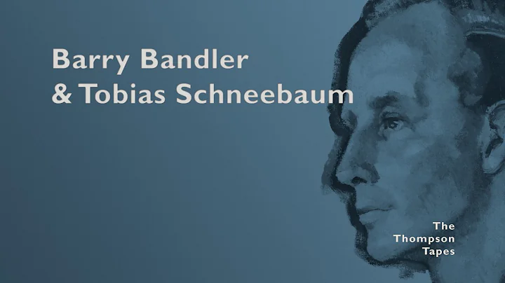 Barry Bandler & Tobias Schneebaum