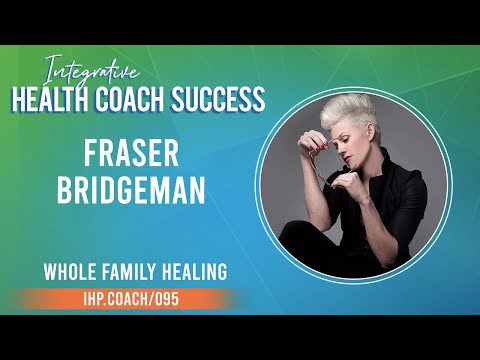 Whole Family Healing with Fraser Bridgeman