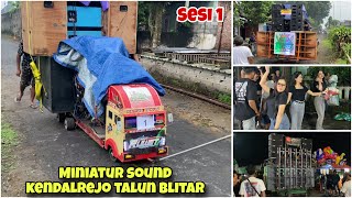 Pawai Miniatur Sound Desa Kendalrejo Talun Blitar Sesi 1  Hari Pertama 