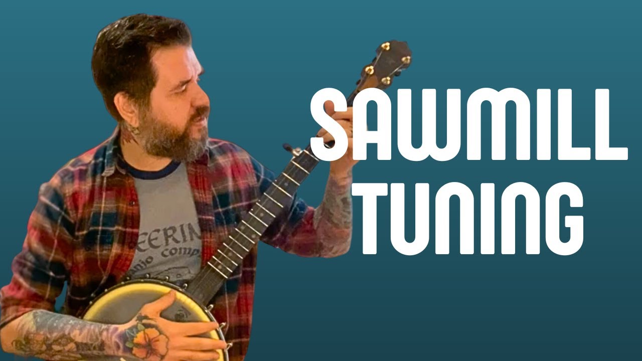 master-sawmill-tuning-on-the-banjo-youtube
