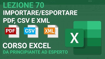 Importare Esportare PDF, CSV e XML - EXCEL TUTORIAL ITALIANO 70