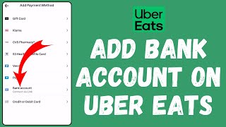 How to Add Bank Account to Uber Eats