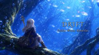 The Mysterious Forest Where Fish Drift | Celtic Fantasy Music for Sleep in a Transparent World