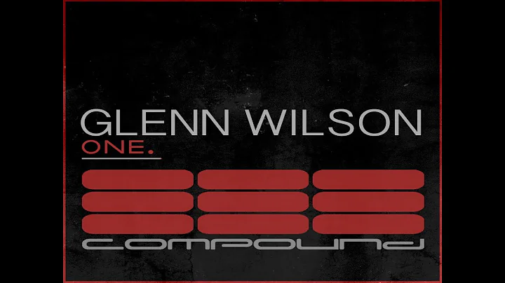 Glenn Wilson - One. Volume 1-5 2019