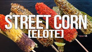 Grilled Mexican Style Street Corn (Elote) | SAM THE COOKING GUY 4K