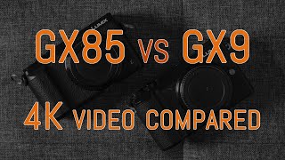 Panasonic GX85 vs GX9 - 4K Video Comparison