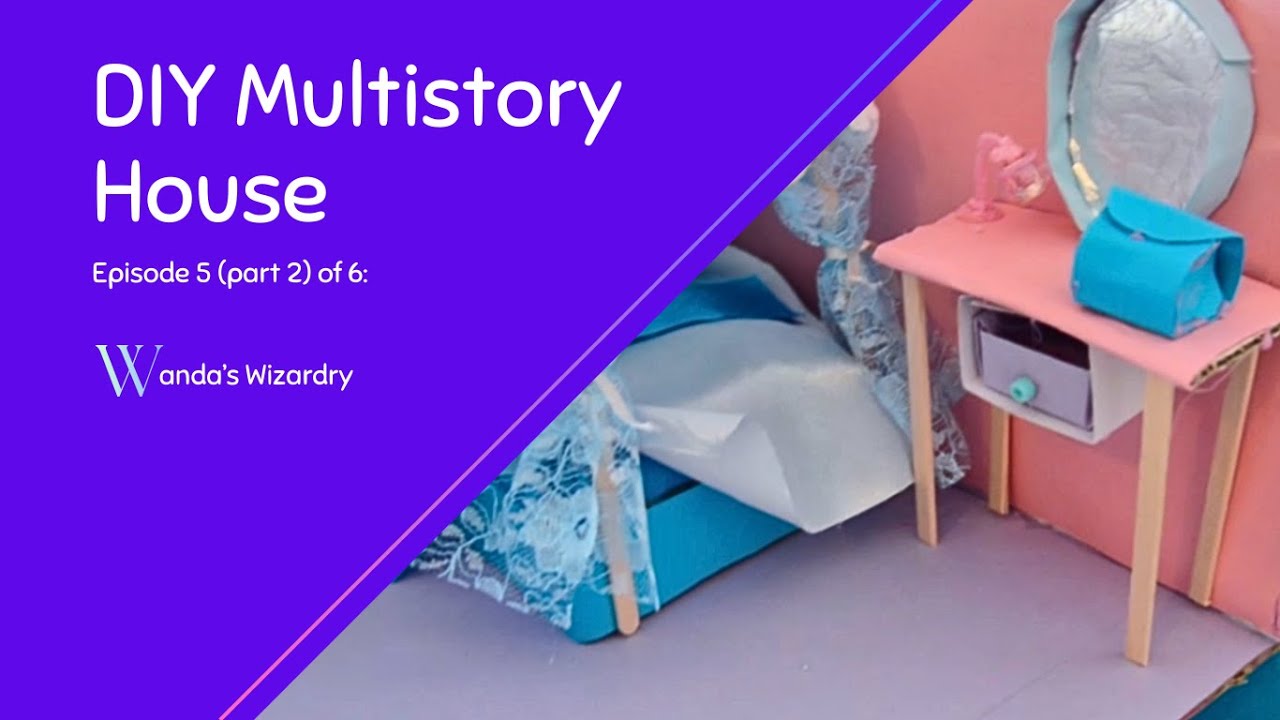 DIY Multistory House - Episode 5: Bedroom (part 2)