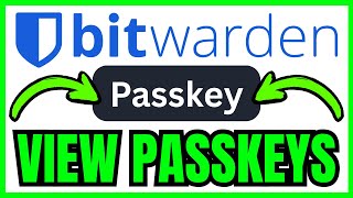 How To VIEW PASSKEYS In Bitwarden (QUICK & EASY) 2026