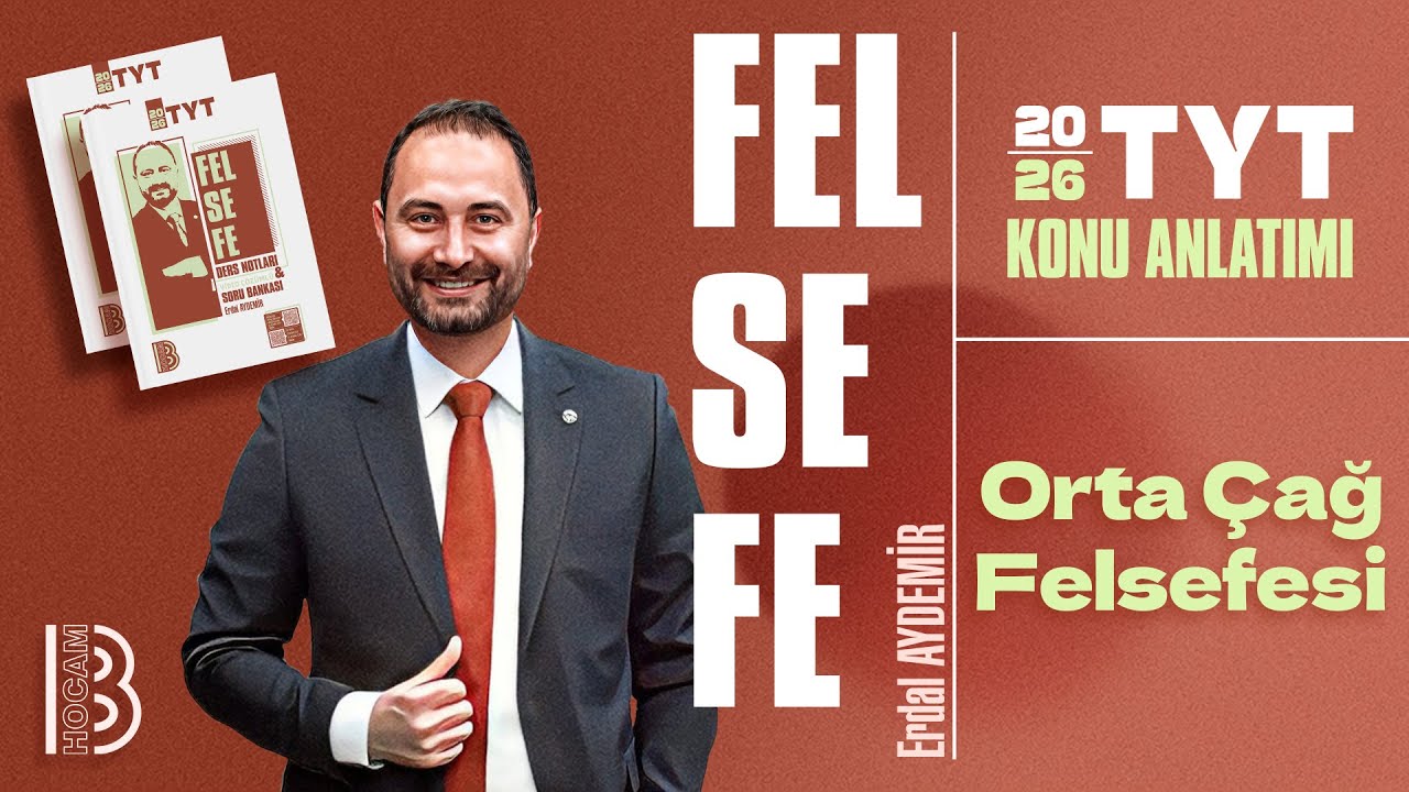 12) TYT Felsefe Kampı - Orta Çağ Felsefesi - Erdal Aydemir - 2026