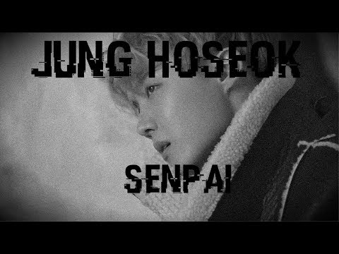 JUNG HOSEOK 一 SENPAI