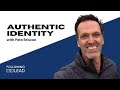 How To Be Authentic