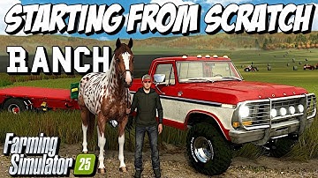 Starting From Scratch Ranch Supercut 1 | Farming Simulator 25