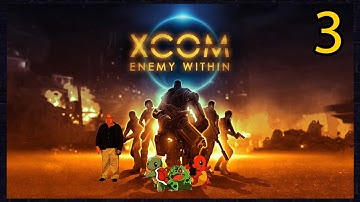 Xcom Enemy Within - Part 3 | VIP Rescue