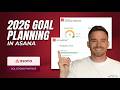 2026 Goal Planning In Asana