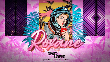 Roxane - David Lopez Ft Keke Minowa