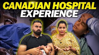 Canadian Hospital Experience In Pregnancy 🤱
