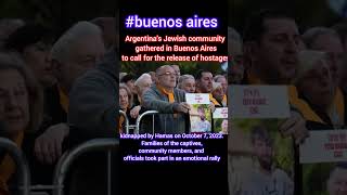 #buenosaires jewish community demands for #israel hostages kidnapped by #hamas   #argentina