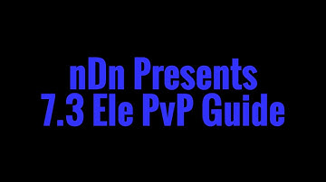 7.3 Elemental Shaman PvP Guide - Talents/Rotation