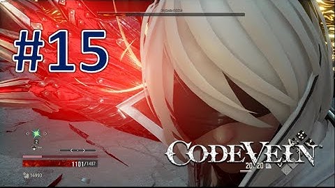 EXPLORING THE DEPTHS WITH 2B SOLO | Code Vein Episode 15 BLIND
