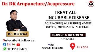 Dr. Dk Raj Training & Treatment Centre Jhansi Drdkraj Jhansi Disease Tamsacupuncture