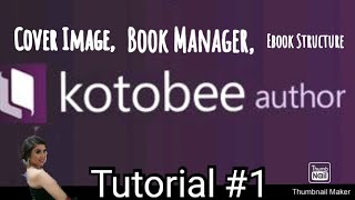 How to Add Cover Image, Book Manager, and Ebook Structure (outline) in Kotobee Author