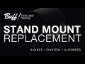 Replacing the Stand Mount