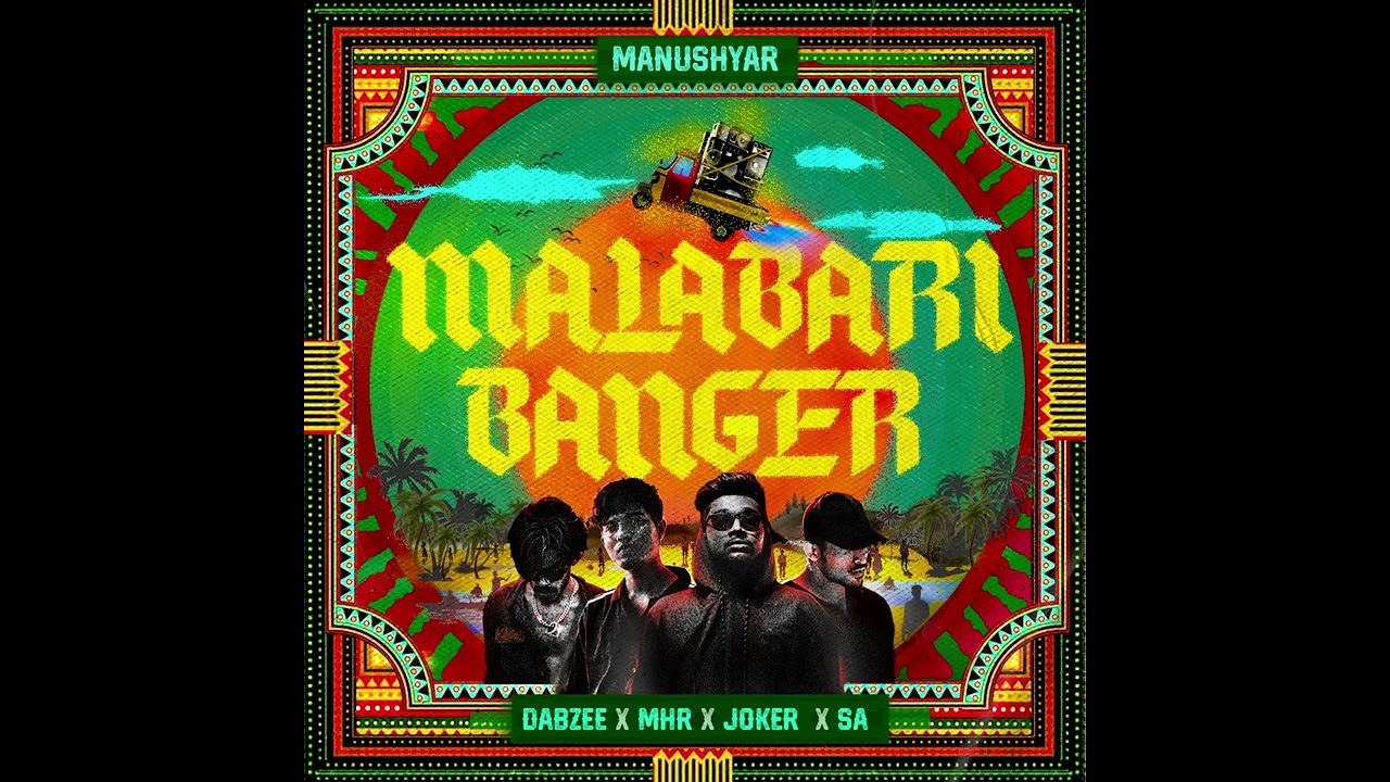 MALABARI BANGER  JOKER  MHR  SA  Dabzee official audio