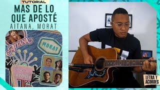 "MÁS DE LO QUE APOSTÉ" - Aitana, Morat | Tutorial en Guitarra | Acordes (PDF Gratis) | @aitana