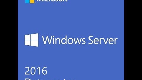 How to Install Windows Server 2016 Datacenter