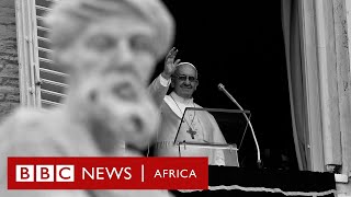 What happens when the Pope dies? - BBC Africa