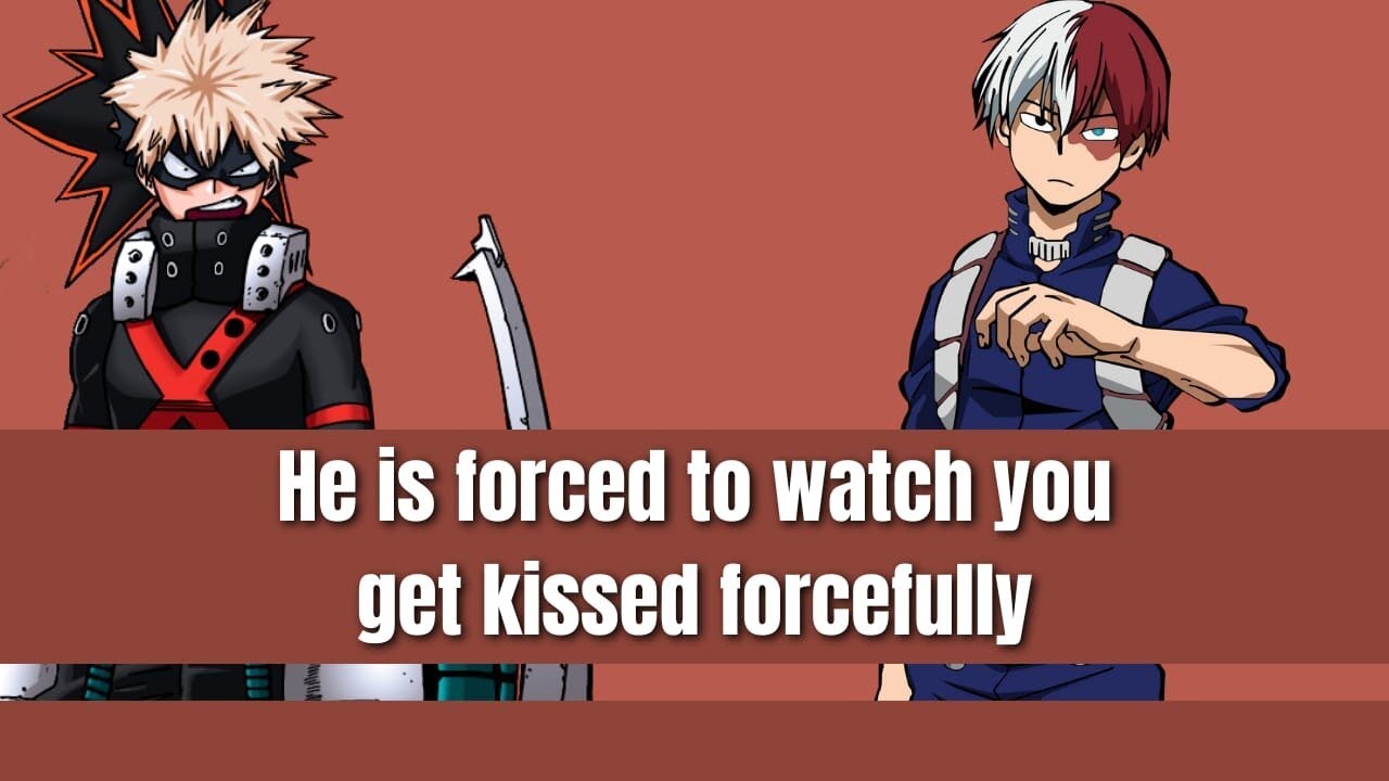 He is forced to watch you get kissed by a villain - mha x Listener