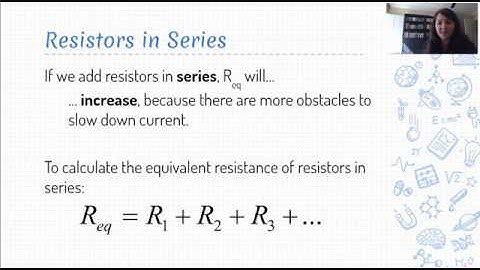 Physics 6.3 Video Lesson - Equivalent Resistance