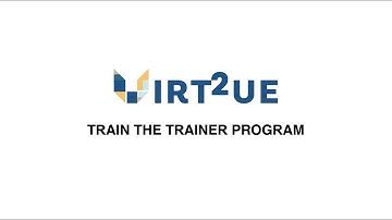 VIRT2UE Train-the-Trainer program: Overview