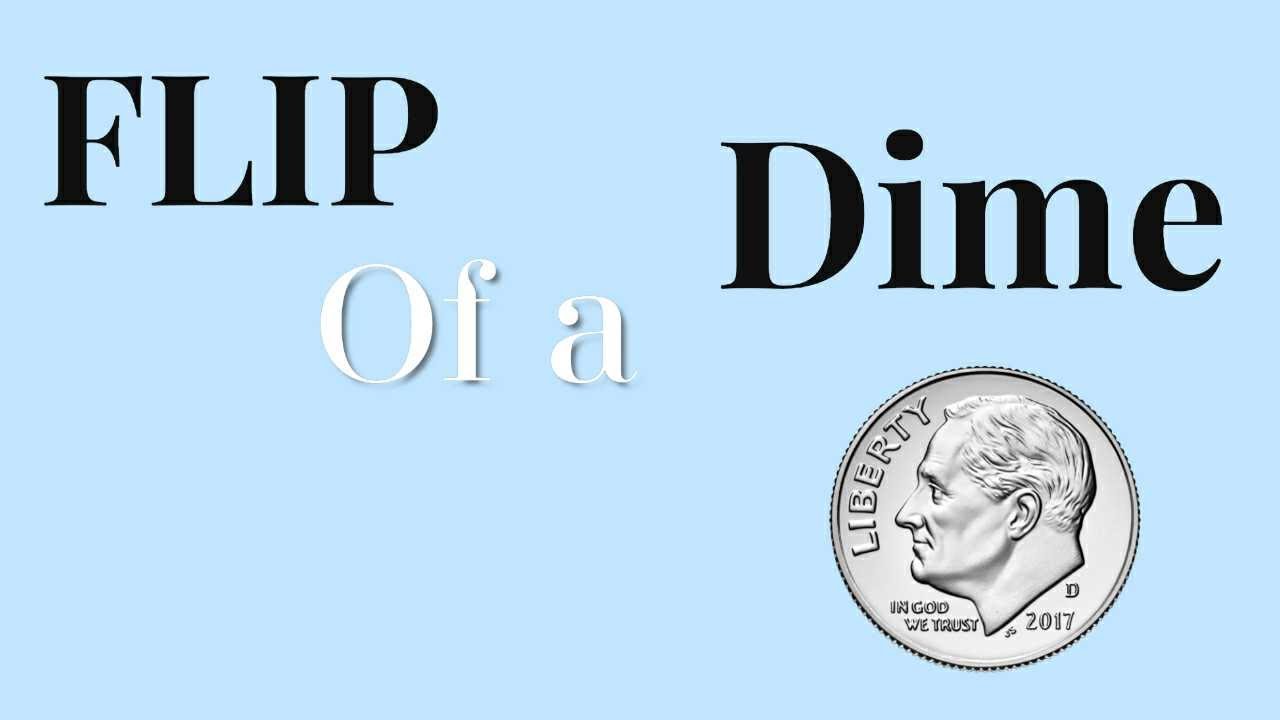 Flip of a Dime (Original Song) YouTube