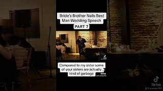 Bride’s Brother Nails Best Man Wedding Speech (PART 7) comedy wedding shorts