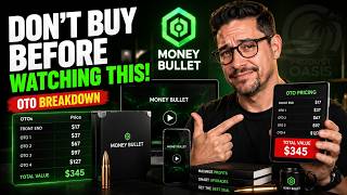 Money Bullet Pricing: Don't Buy Before Watching This OTO Breakdown