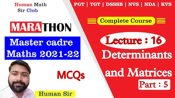 Matrix and Determinant | Part 5 | Lec 16 | Master Cadre Maths 2021-22 By Human Sir |#humansir