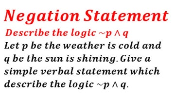 Negation of a Statement | Mathematical Logic
