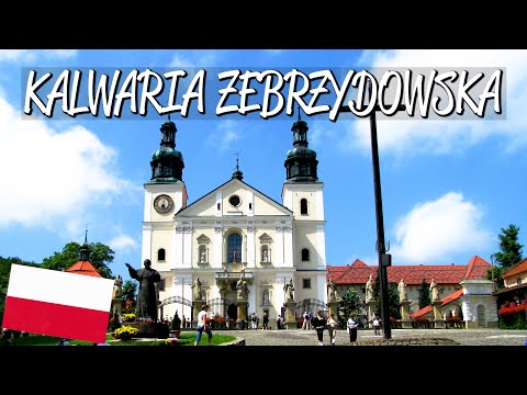 Kalwaria Zebrzydowska - UNESCO World Heritage Site