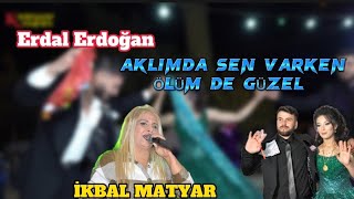 ERDAL ERDOĞAN OYNADI İKBAL MATYAR SÖYLEDİ KİLİS VİJLİ KÖYÜGRUP ÖZKAYALAR KAHRAMAN KAMERA 05073917919