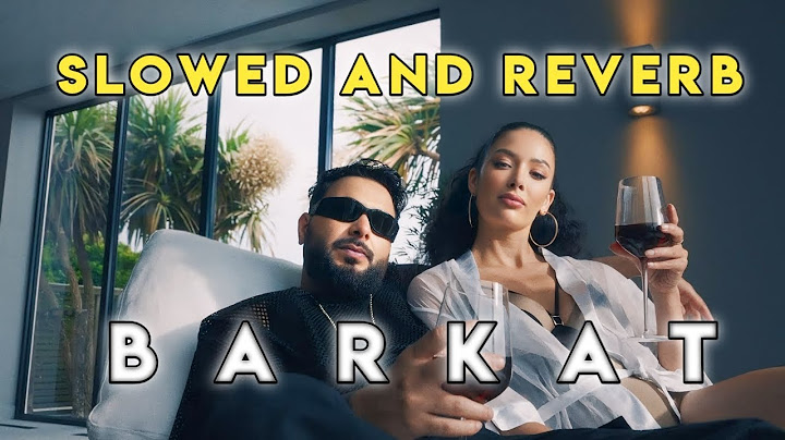 BARKAT (Slowed And Reverb) Khan Bhaini l Sycostyle l New Punjabi Song 2024 by echoverse