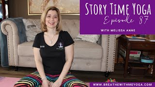 Story Time Yoga ~ Episode 87: Who's Got the Apple?