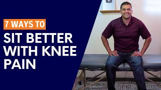 7 Ways to Help Sit Better With Knee Pain From Chondromalacia Patella
