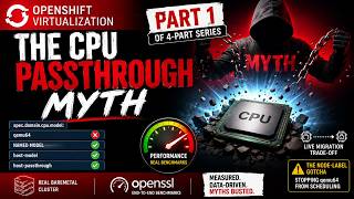 Does CPU Passthrough Speed Up OpenShift VMs? I Measured It
