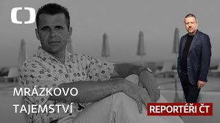 Mrázkovo tajemství: Všechno, co chcete vědět o pozadí vraždy krále podsvětí - Reportéři ČT