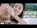 Ek Villain: Teri Galliyan Bhojpuri Version Video Song | Sidharth Malhotra | Shraddha Kapoor