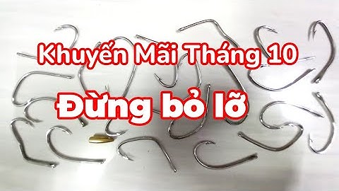 🍎 Khuyến Mãi Tháng 1O, Lưỡi Câu Cá Lóc, Cá Quả, Cá Chuối, Anh Bảy Thép