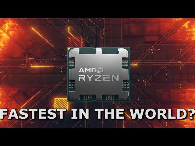 AMD Ryzen 7000 Series The Fastest Cpu in The World? class=