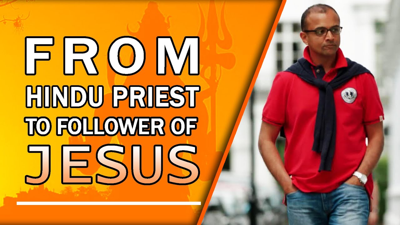 Rahil Patel Hindu Priest Left the Religion to Follow Christ  Living Water